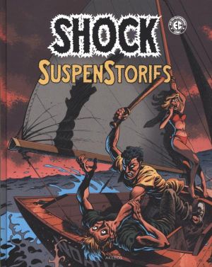 Shock Suspenstories tome 2