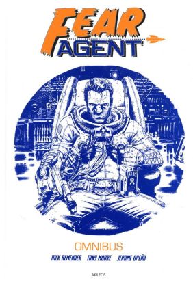 Fear agent - omnibus