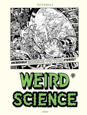 Weird science - intégrale