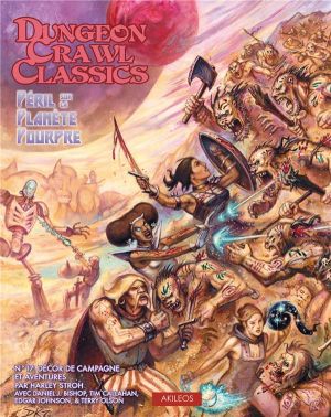 dungeons crawl classics Tome 17 : péril sur la planète pourpre dungeons crawl classics Tome 17 : péril sur la planète pourpre