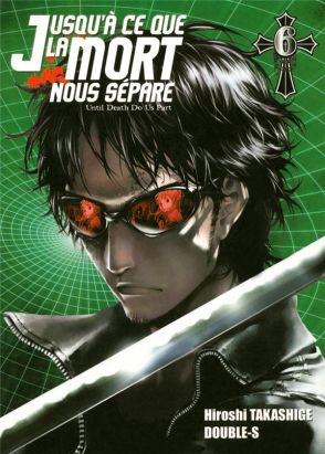 jusqu'à ce que la mort nous sépare tome 6