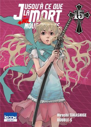 jusqu'a ce que la mort nous sépare tome 15