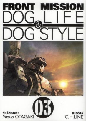 front mission, dog life & dog style tome 3