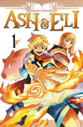 Ash & eli tome 1