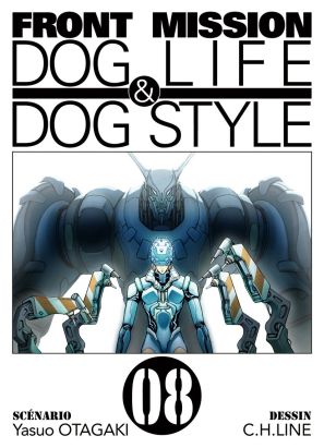 front mission, dog life & dog style tome 8