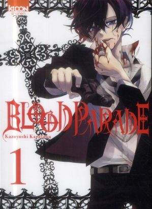 Blood Parade Tome 1
