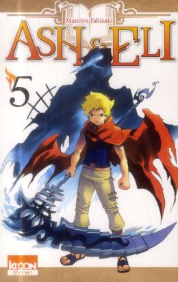 Ash & eli tome 5