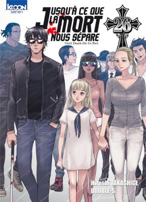 Jusqu'à ce que la mort nous sépare tome 26