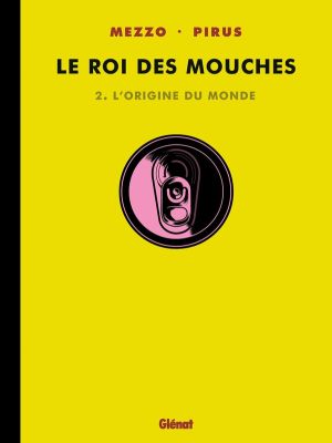 le roi des mouches tome 2 - l'origine du monde