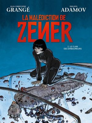 la malédiction de zener tome 2 - le clan des embaumeurs