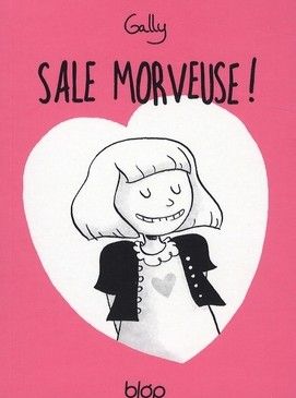sale morveuse tome 1