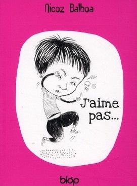 j'aime pas... mais j'aime