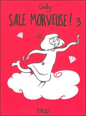 sale morveuse ! tome 3