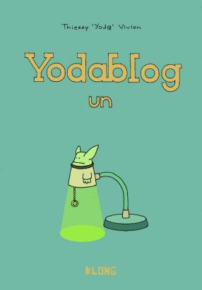 Yodablog tome 1