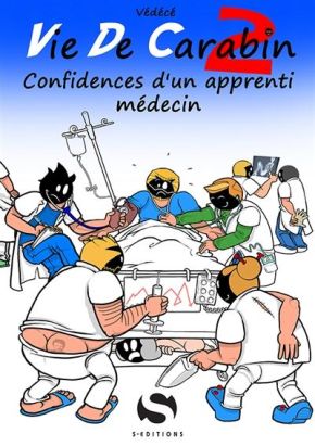 Vie de carabin tome 2 - Confidences d'un apprenti médecin
