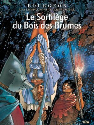 les compagnons du crépuscule tome 1 - le sortilège du bois des brumes