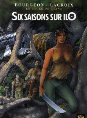 le cycle de cyann tome 2 - six saisons sur ilo