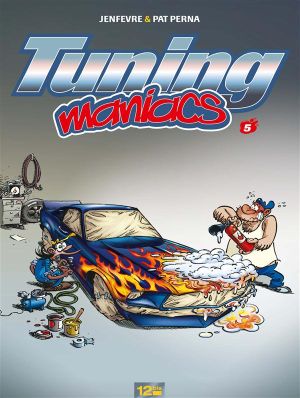 tuning maniacs tome 5