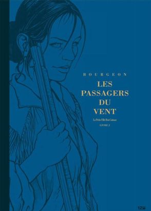 Les passagers du vent - tirage de tête tome 6