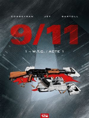 9/11 Tome 1 : W.T.C. / acte 1