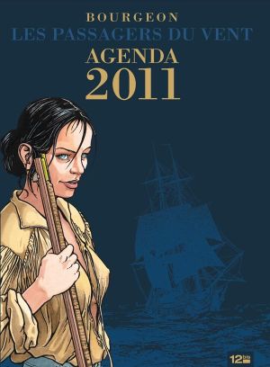 les passagers du vent ; agenda (édition 2011)