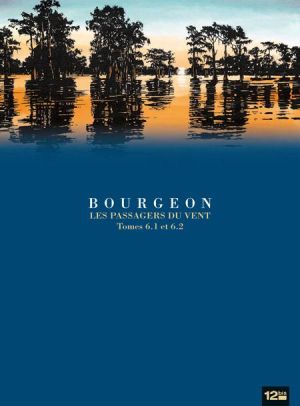 les passagers du vent : coffret : tome 6 - livres 1 et 2