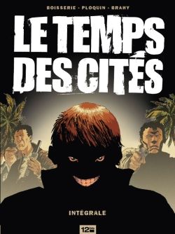 le temps des cités ; intégrale