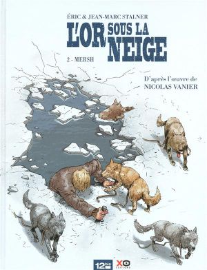 l'or sous la neige tome 2