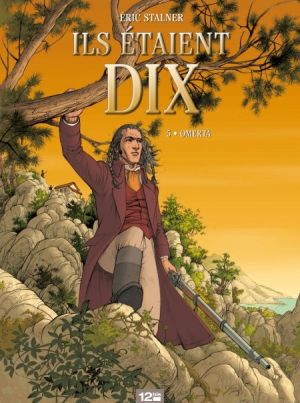 ils étaient dix tome 5 - omerta ils étaient dix tome 5 - omerta