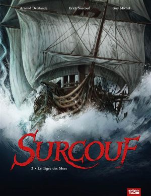 Surcouf tome 2 - le tigre des mers