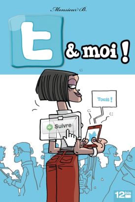 T & moi ! T & moi !