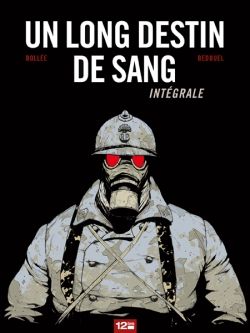 un long destin de sang ; intégrale