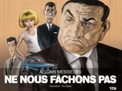 allons messieurs, ne nous fâchons pas