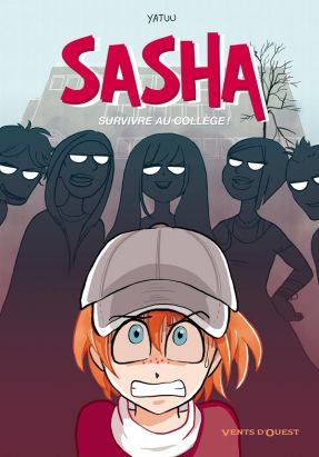 Sasha ; survivre au collège !