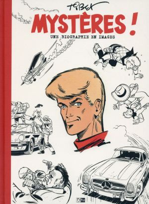Mystères ! Une biographie en images