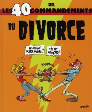 les 40 commandements ;  du divorce