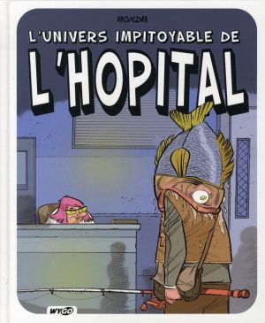 l'univers impitoyable de l'hôpital