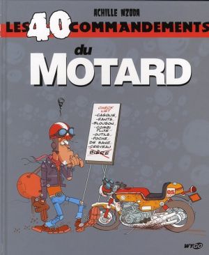 les 40 commandements du motard