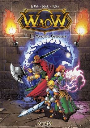 waow tome 2 - la menace grisrocs