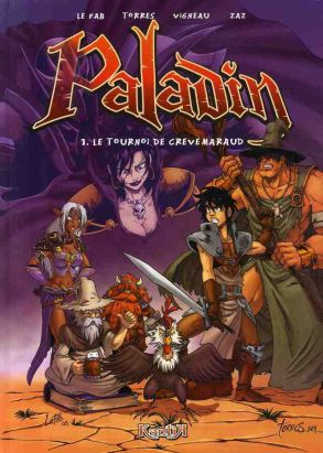 paladin tome 1 - le tournoi de crèvemaraud