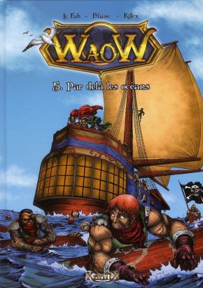 waow tome 5 - par delà les océans