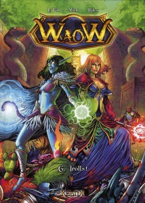 waow tome 6 - trolls !