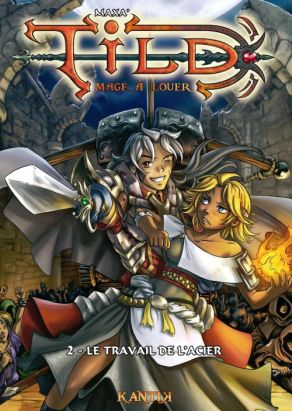 Tild, mage à louer tome 2