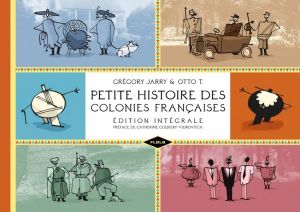 petite histoire des colonies françaises - intégrale