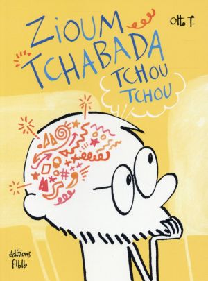 Zioum tchabada tchou tchou