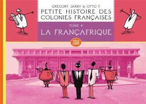 Petite histoire des colonies françaises tome 4