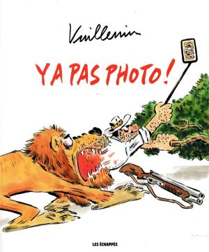 Y a pas photo !