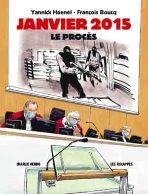 CHARLIE HEBDO ; janvier 2015 ; le procès