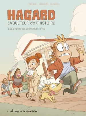 Hagard, enquêteur de l'histoire tome 1