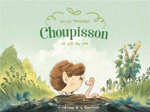 Choupisson tome 1